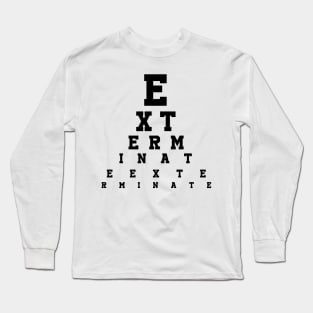 Exterminate! Dalek Long Sleeve T-Shirt